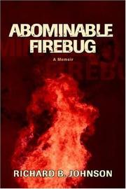 Cover of: Abominable Firebug by Richard B. Johnson