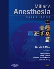 Cover of: Miller's anesthesia by edited by Ronald D. Miller ; consulting editors, Lars I. Eriksson ... [et al.].
