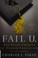 Cover of: Fail U