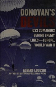 Cover of: Donovan's Devils: OSS Commandos Behind Enemy Lines--Europe, World War II