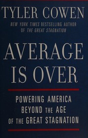 Average is Over by Tyler Cowen