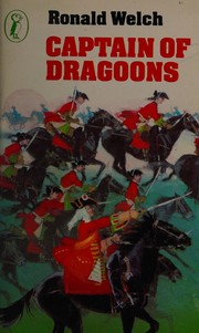 Captain of dragoons by Ronald Welch