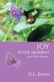 Cover of: Joy in the Moment: And Other Poems