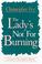 Cover of: The Lady's Not for Burning
