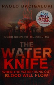 Cover of: Water Knife by Paolo Bacigalupi