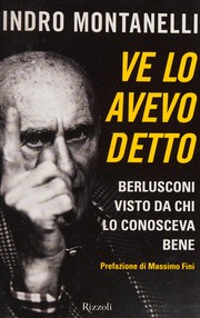 Cover of: Ve lo avevo detto: Berlusconi visto da chi lo conosceva bene