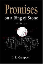 Cover of: Promises on a Ring of Stone by J. R. Campbell