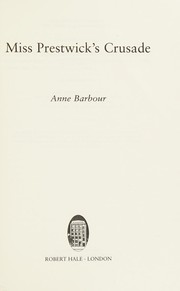 Cover of: Miss Prestwick's Crusade by Anne Barbour