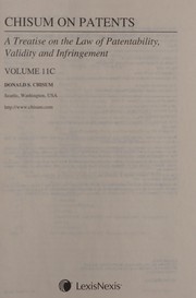Cover of: Chisum on Patents: Volume 11C