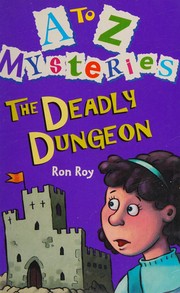 Cover of: The deadly dungeon