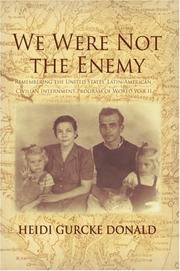 Cover of: We Were Not the Enemy by Heidi Gurcke Donald