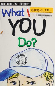 Cover of: Children's Choices: What Would You Do?