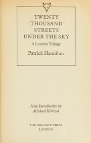 Cover of: Twenty thousand streets under the sky: a London trilogy