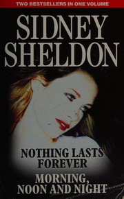 Cover of: Nothing lasts forever by Sidney Sheldon