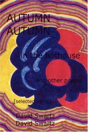 Cover of: AUTUMN in the hothouse and other poems by David Swartz