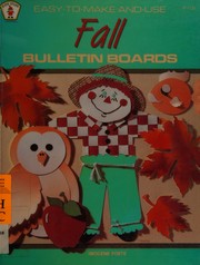 Cover of: Fall Bulletin Boards (Easy-to-Make-and-Use Bulletin Board Series.)