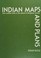 Cover of: Indian maps and plans