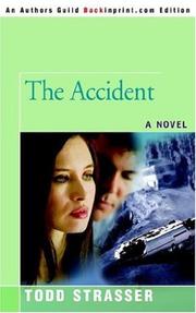 Cover of: The Accident by Todd Strasser