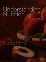 Cover of: Understanding nutrition by Eleanor Noss Whitney