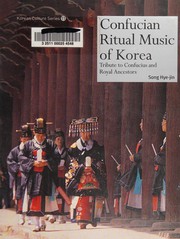 Confucian ritual music of Korea by Hye-jin Song