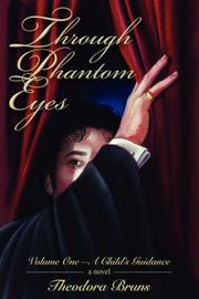 Cover of: Through Phantom Eyes by Theodora Bruns