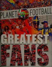 Cover of: Planet Football: Greatest Fans