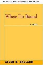 Cover of: Where I'm Bound