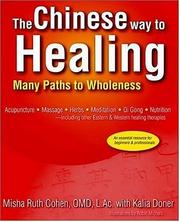 Cover of: The Chinese Way to Healing: Many Paths to Wholeness