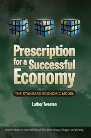 Cover of: Prescription for a Successful Economy | Luther Tweeten