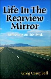 Cover of: Life In The Rearview Mirror: Reflections On Life Lived.
