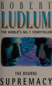 Cover of: The Bourne supremacy. by Robert Ludlum
