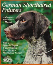 Cover of: German shorthaired pointers by Chris C. Pinney