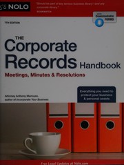 Cover of: The corporate records handbook: meetings, minutes & resolutions