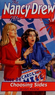Cover of: Nancy Drew Files Case #84: Choosing sides