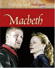 Cover of: Macbeth (Oxford School Shakespeare) by William Shakespeare