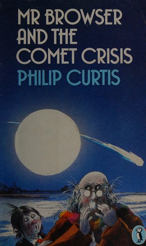 Mr Browser and the cometcrisis by Philip Curtis