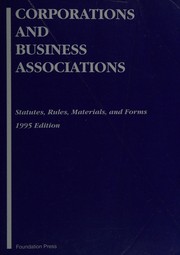 Cover of: Corporations and Business Associations: Statutes, Rules, Materials, and Forms
