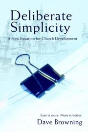 Cover of: Deliberate Simplicity: A New Equation for Church Development