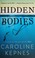 Cover of: Hidden Bodies : (a You Novel)
