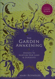 The garden awakening by Mary Reynolds