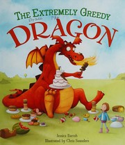 Cover of: Storytime: the Extremely Greedy Dragon