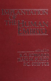 Cover of: Implantation of the human embryo by edited by R.G. Edwards, Jean M. Purdy, P.C. Steptoe.