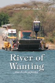 Cover of: River of Wanting | Scott Robert Tucker