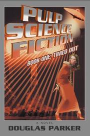 Cover of: Pulp Science Fiction: Book One: Timed Out