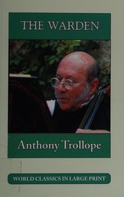 Cover of: The Warden by Anthony Trollope