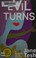 Cover of: Evil Turns