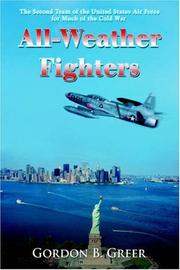 All-Weather Fighters by Gordon B. Greer