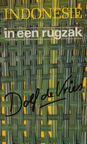 Cover of: Indonesië in een rugzak by Dolf de Vries