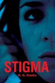 Cover of: Stigma | R. G. Clarke