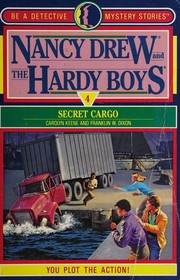 Secret Cargo by Carolyn Keene, Franklin W. Dixon